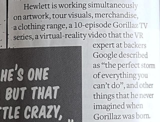 Судя по интервью создателей Gorillaz журналу Q Magazine, нас ждёт ТВ-мультсериал о музыкальных приматах из 10 эпизодов....