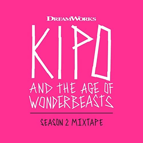 Микстейпы 1-го и 2-го сезона "Kipo and the Age of Wonderbeasts".

1-й сезон: 
https://www.youtube.com/watch?v=ouMBWjWJays&list=PLnoIi4YKKKd8r8VM6WPHRV5DBlEg58Y-9

2-й сезон:
https://www.youtube.com/wa...